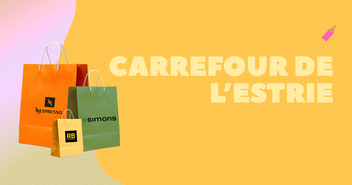 Carrefour de l’Estrie : l’endroit où magasiner